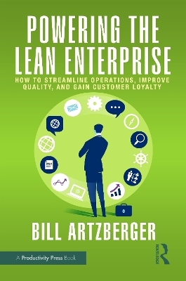 Powering the Lean Enterprise - Bill Artzberger