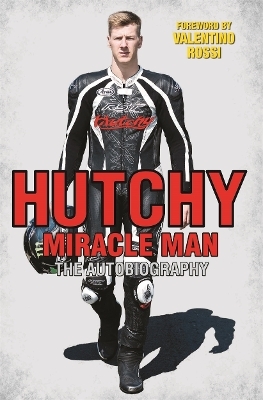 Hutchy - Miracle Man - Ian Hutchinson