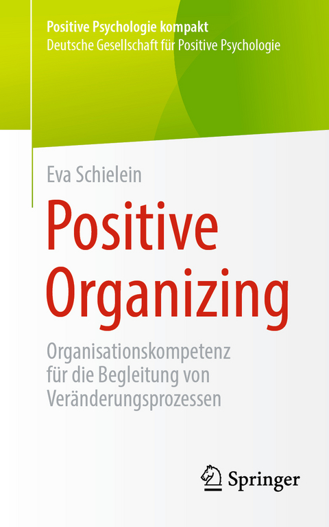 Positive Organizing - Eva Schielein