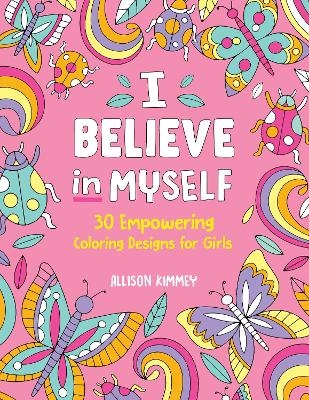 I Believe in Myself - Allison Kimmey