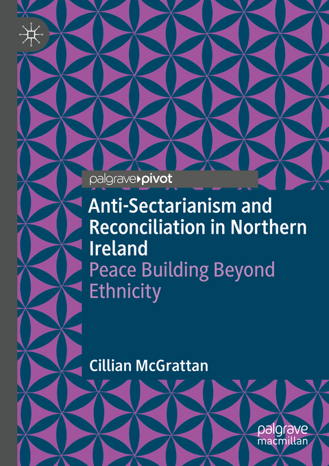 Anti-Sectarianism and Reconciliation in Northern Ireland - Cillian McGrattan