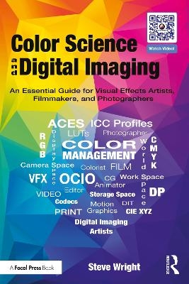 Color Science and Digital Imaging - Steve Wright