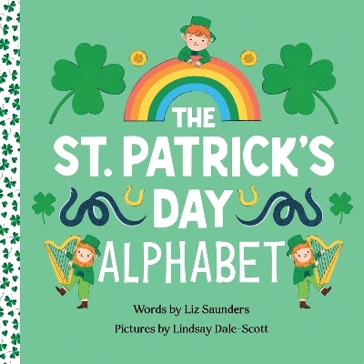 The St. Patrick's Day Alphabet - Liz Saunders