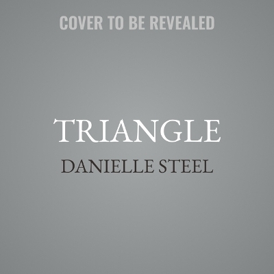 Triangle - Danielle Steel