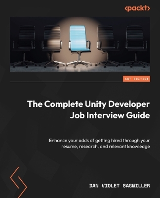 ​The Complete Unity Developer Job Interview Guide - Dan Violet Sagmiller