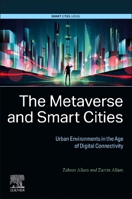 The Metaverse and Smart Cities - Zaheer Allam, Zarrin Allam