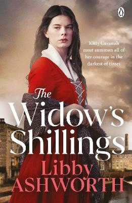 The Widow’s Shillings - Libby Ashworth