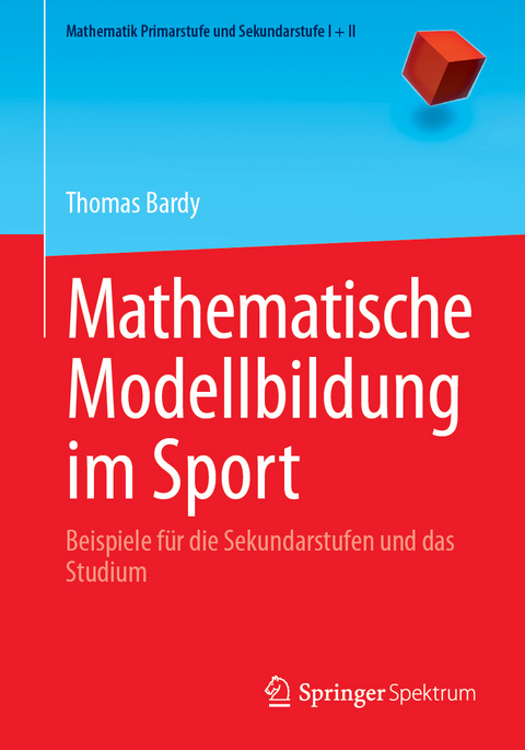 Mathematische Modellbildung im Sport - Thomas Bardy