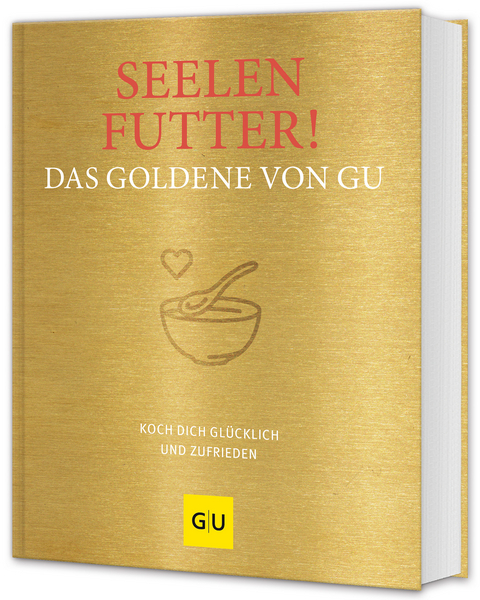 Seelenfutter! das Goldene von GU - 