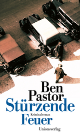 Stürzende Feuer - Ben Pastor