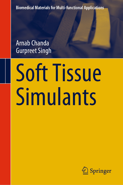 Soft Tissue Simulants - Arnab Chanda, Gurpreet Singh