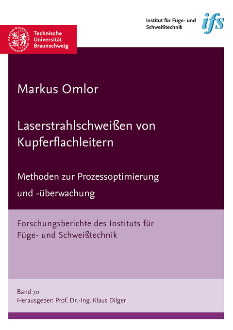 Laserstrahlschweißen von Kupferflachleitern - Markus Omlor