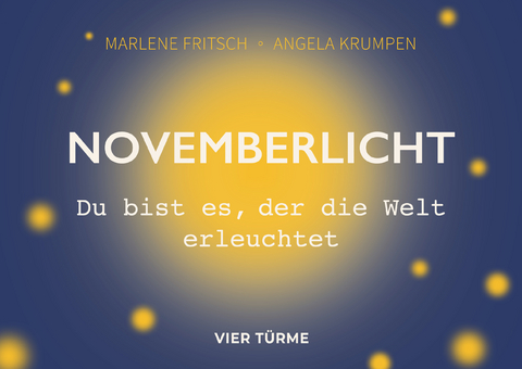 Novemberlicht - Marlene Fritsch, Angela Krumpen