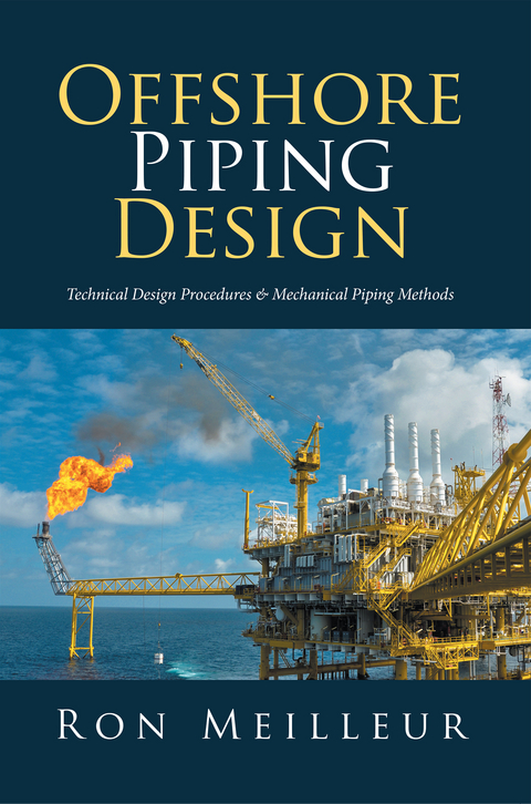 Offshore Piping Design - Ron Meilleur