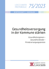 Gesundheitsversorgung in der Kommune stärken - 