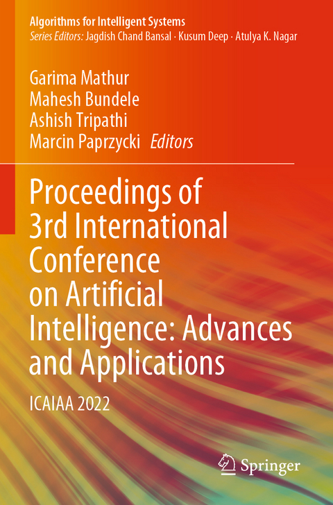 Proceedings of 3rd International Conference on Artificial Intelligence: Advances and Applications - 