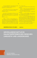 Großlandschaftliche Dialektwörterbücher zwischen Linguistik und Landeskunde - 