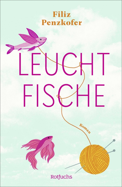 Leuchtfische - Filiz Penzkofer