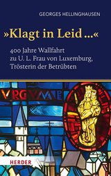 „Klagt in Leid...“ - Georges Hellinghausen