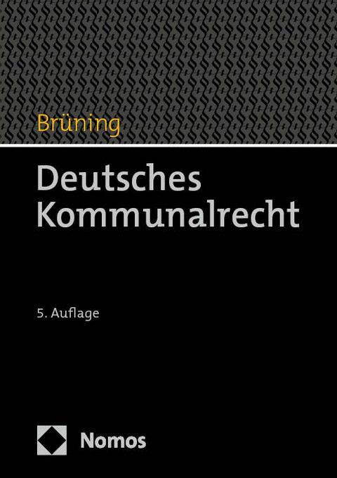 Deutsches Kommunalrecht - Christoph Brüning