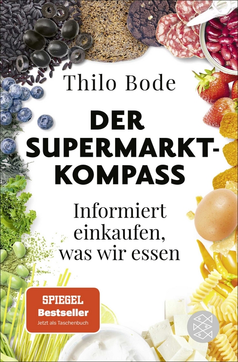 Der Supermarkt-Kompass - Thilo Bode