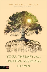 Yoga Therapy as a Creative Response to Pain -  Matthew J. Taylor