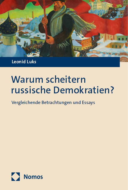 Warum scheitern russische Demokratien? - Leonid Luks