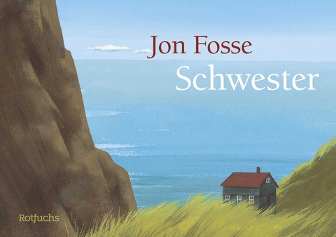 Schwester - Jon Fosse