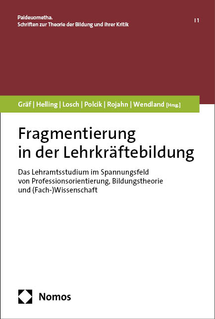 Fragmentierung in der Lehrerbildung - 