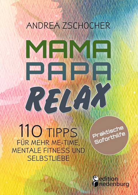 Mama Papa Relax - Andrea Zschocher