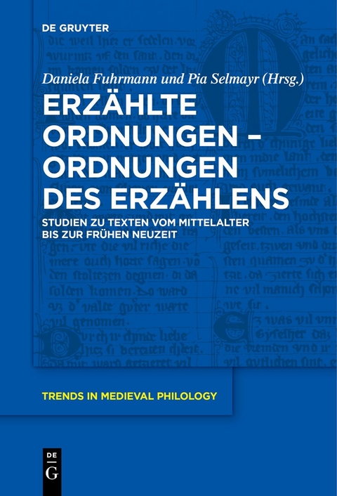 Erzählte Ordnungen – Ordnungen des Erzählens - 