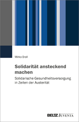 Solidarität ansteckend machen - Mirko Broll