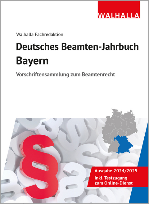 Deutsches Beamten-Jahrbuch Bayern 2024/2025 -  Walhalla Fachredaktion