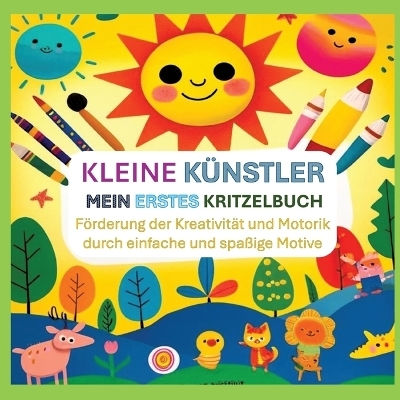 Kleine Künstler: Mein erstes Kritzelbuch - Anna Lausmann