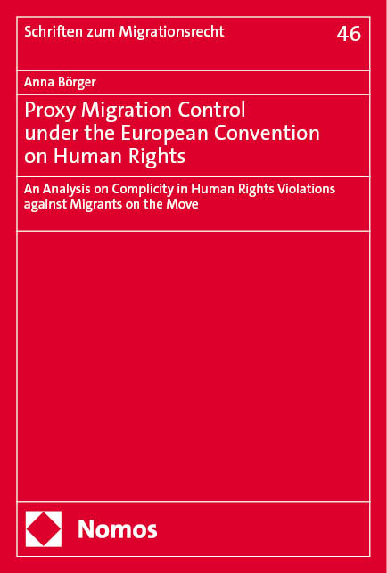 Proxy Migration Control under the European Convention on Human Rights - Anna Börger