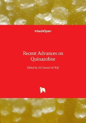 Recent Advances on Quinazoline - 