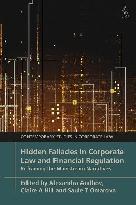 Hidden Fallacies in Corporate Law and Financial Regulation - 