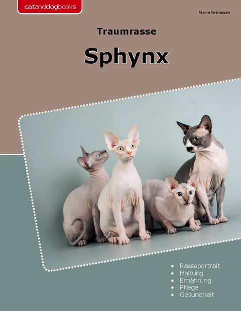 Traumrasse Sphynx - Marie Grineisen