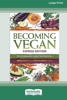 Becoming Vegan - Brenda Davis, Vesanto Melina