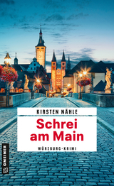 Schrei am Main - Kirsten Nähle