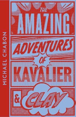 The Amazing Adventures of Kavalier & Clay - Michael Chabon