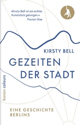 Gezeiten der Stadt - Kirsty Bell