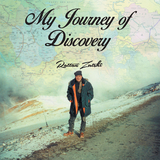 My Journey of Discovery - Rattan Zutshi