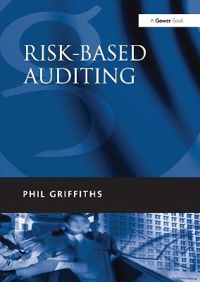 Risk-Based Auditing - Phil Griffiths