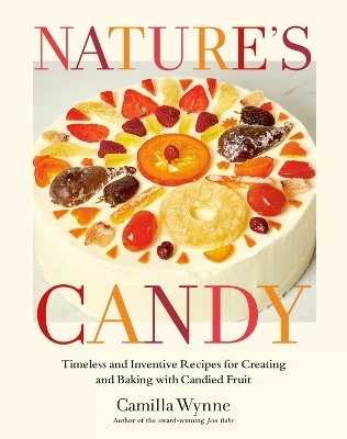 Nature's Candy - Camilla Wynne