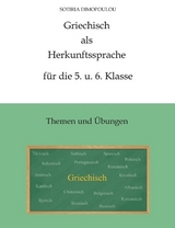 Griechisch als Herkunftssprache für die 5. u. 6. Klasse - Sotiria Dimopoulou