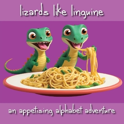 Lizards Like Linguine - Kim R2