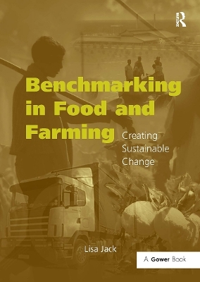 Benchmarking in Food and Farming - Lisa Jack