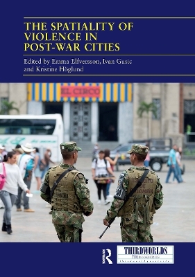 The Spatiality of Violence in Post-war Cities - 