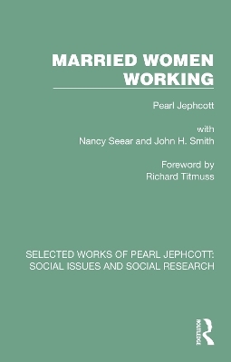 Married Women Working - Pearl Jephcott